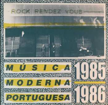 Album Various: Rock Rendez Vous: M​ú​sica Moderna Portuguesa 1985​-​1986