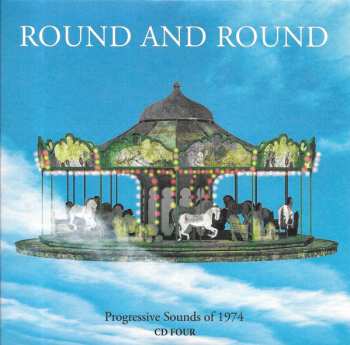 4CD Various: Round And Round: Progressive Sounds Of 1974 476099