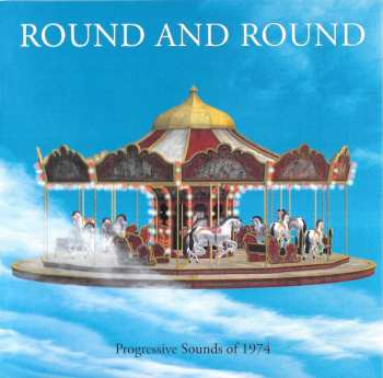 4CD Various: Round And Round: Progressive Sounds Of 1974 476099