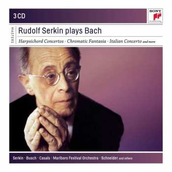 Album Various: Rudolf Serkin Plays Bach