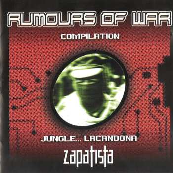 Album Various: Rumours Of War Compilation. Jungle... Lacandona Zapatista