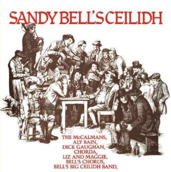 CD Various: Sandy Bell's Ceilidh 607289