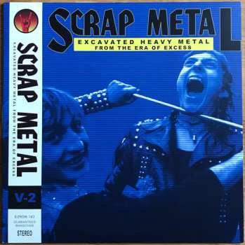 LP Various: Scrap Metal: Volume 2 (Excavated Heavy Metal From The Era Of Excess) LTD 627640