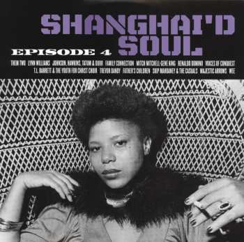 LP Various: Shanghai'd Soul (Episode 4) 598560