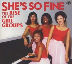 3CD Various: She's So Fine (The Rise Of The Girl Groups) DIGI 536211