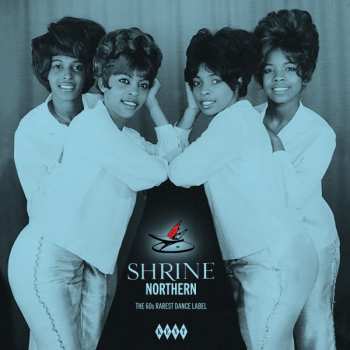 LP Various: Shrine Northern: The 60s Rarest Dance Label 582006