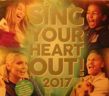 Album Various: Sing Your Heart Out! 2017