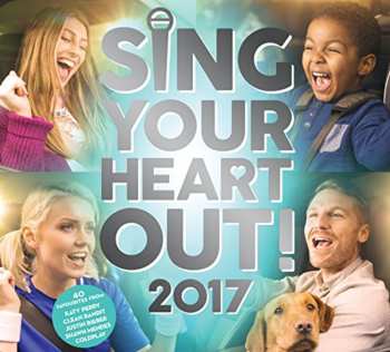 2CD Various: Sing Your Heart Out! 2017 577481