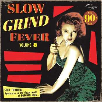 Album Various: Slow Grind Fever Volume 8