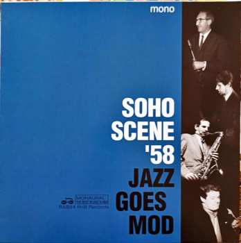 Album Various: Soho Scene ’58 (Jazz Goes Mod)