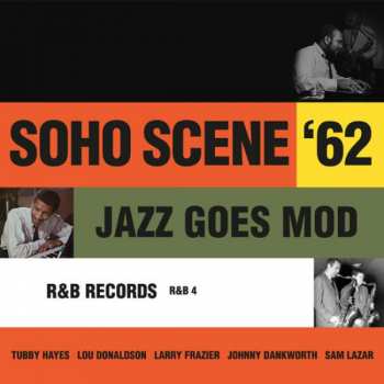 Album Various: Soho Scene '62 - Jazz Goes Mod