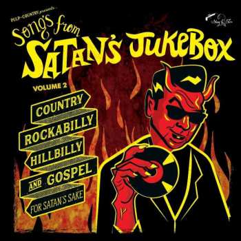 Album Various: Songs From Satan's Jukebox Vol. 2