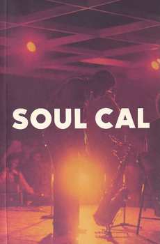 Album Various: Soul Cal: Disco & Modern Soul 1971-1982