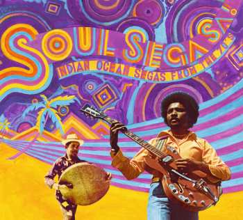 Album Various: Soul Sega Sa ! Indian Ocean Segas From The 70's