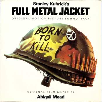 LP Various: Stanley Kubrick's Full Metal Jacket (Original Motion Picture Soundtrack) 642834