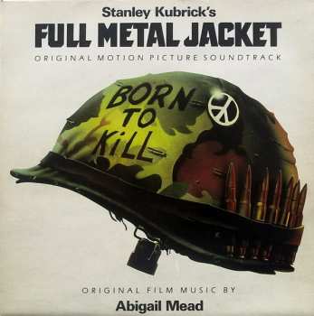 LP Various: Stanley Kubrick's Full Metal Jacket - Original Motion Picture Soundtrack 642850