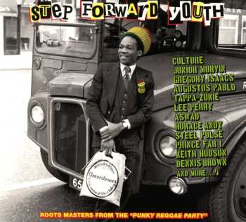 2CD Various: Step Forward Youth (Roots Masters From The "Punky Reggae Party") 584784