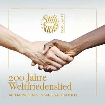 Album Various: Stille Nacht - 200 Jahre Weltfriedenslied