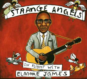 CD Various: Strange Angels (In Flight With Elmore James) 552012