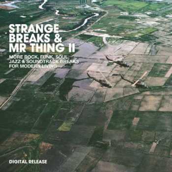 Album Various: Strange Breaks & Mr Thing II