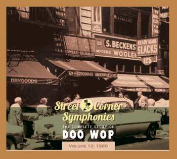 CD Various: Street Corner Symphonies - The Complete Story Of Doo Wop, Volume 12: 1960 654715