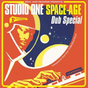 2LP Various: Studio One Space Age Dub Special (Intergalactic Dub From 13 Brentford Road) 582368