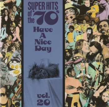 Album Various: Super Hits Of The '70s - Have A Nice Day, Vol. 20