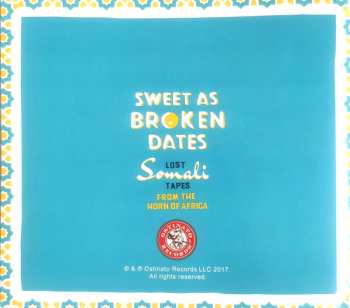 CD Various: Sweet As Broken Dates: Lost Somali Tapes From The Horn Of Africa  519945