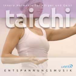 CD Various: Tai Chi: Innere Harmonie Für Körper Und Geist 608011