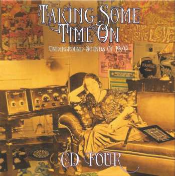 4CD/Box Set Various: Taking Some Time On (Underground Sounds Of 1970) 104252