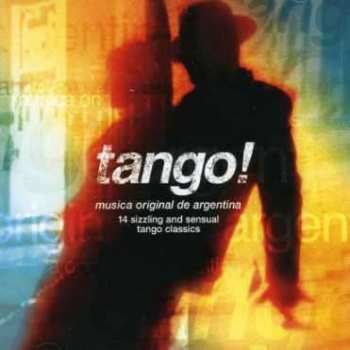 Album Various: Tango! (Musica Original De Argentina)