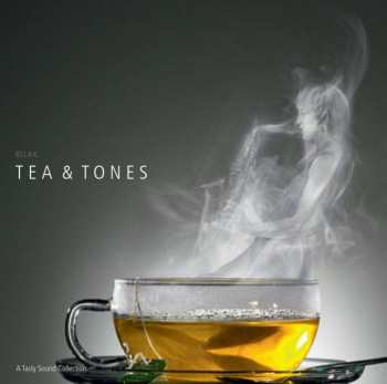 Album Various: Tea & Tones