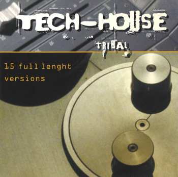 Album Various: Tech-House Tribal