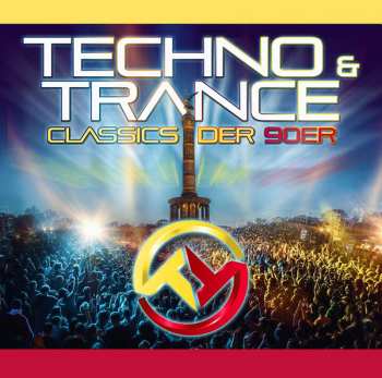 Album Various: Techno & Trance Classics Der 90'er