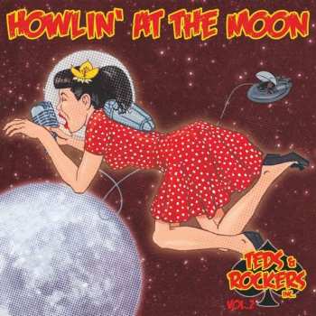 CD Various: Teds & Rockers Inc. Vol. 2 - Howlin' At The Moon 534066