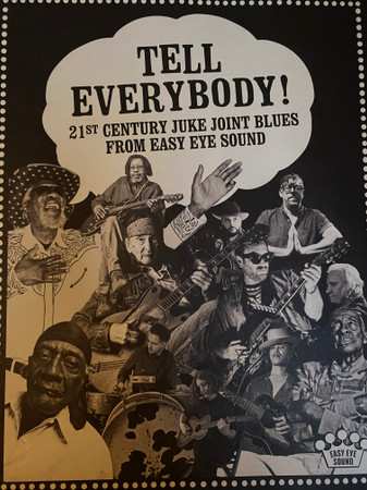 LP Various: Tell Everybody! (21st Century Juke Joint Blues From Easy Eye Sound) 589420