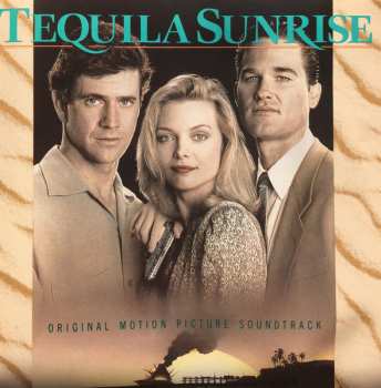 Album Various: Tequila Sunrise - Original Motion Picture Soundtrack