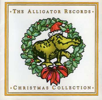 Album Various: The Alligator Records Christmas Collection