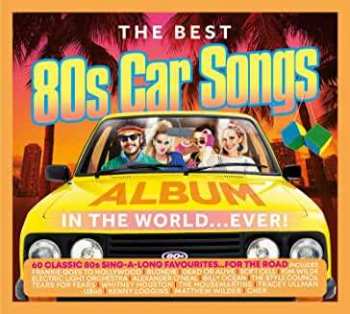 Album Various: The Best 80's Car Songs Album In The World...Ever!