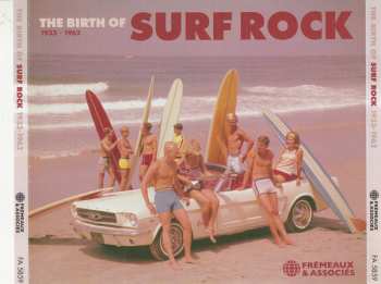 Album Various: The Birth Of Surf Rock 1955-1962