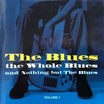 3CD Various: The Blues The Whole Blues And Nothing But The Blues : 42 Blockbustin' Blues Tracks Volume 1 564119