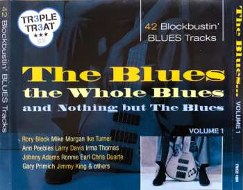 3CD Various: The Blues The Whole Blues And Nothing But The Blues : 42 Blockbustin' Blues Tracks Volume 1 564119