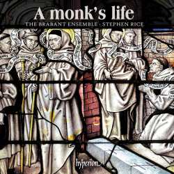 CD Various: The Brabant Ensemble - A Monk's Life 627253