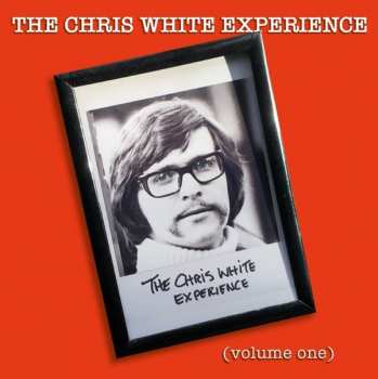 Album Various: The Chris White Experience (Volume One)