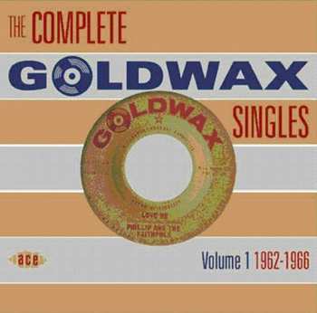 Album Various: The Complete Goldwax Singles Volume 1 1962-1966