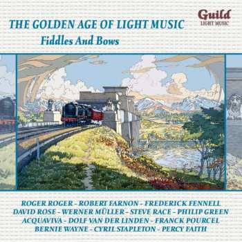 Album Various: The Golden Age Of Light Music: Fiddles And Bows