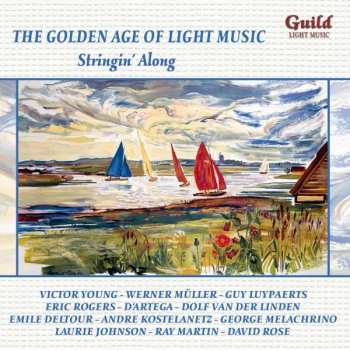 Album Various: The Golden Age Of Light Music: Stringin' Along