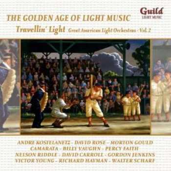 Album Various: The Golden Age Of Light Music: Travellin' Light