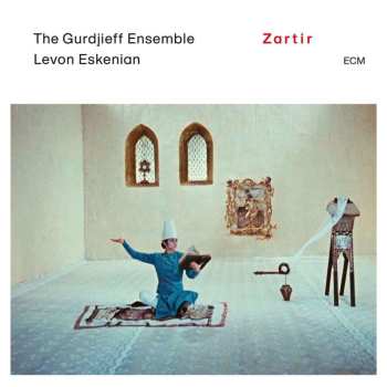 CD The Gurdjieff Folk Instruments Ensemble: Zartir = Զարթիր 567951