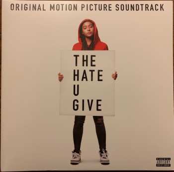 Album Various: The Hate U Give (Original Motion Picture Soundtrack)